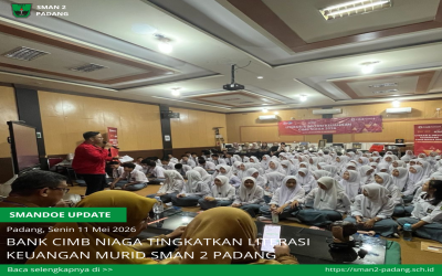 Bank CIMB NIAGA Tingkatkan Literasi Keuangan Murid SMAN 2 Padang