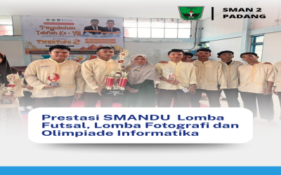 PRESTASI LOMBA SISWA SMAN 2 PADANG